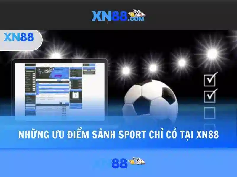 Đặc điểm nổi bật của xn88