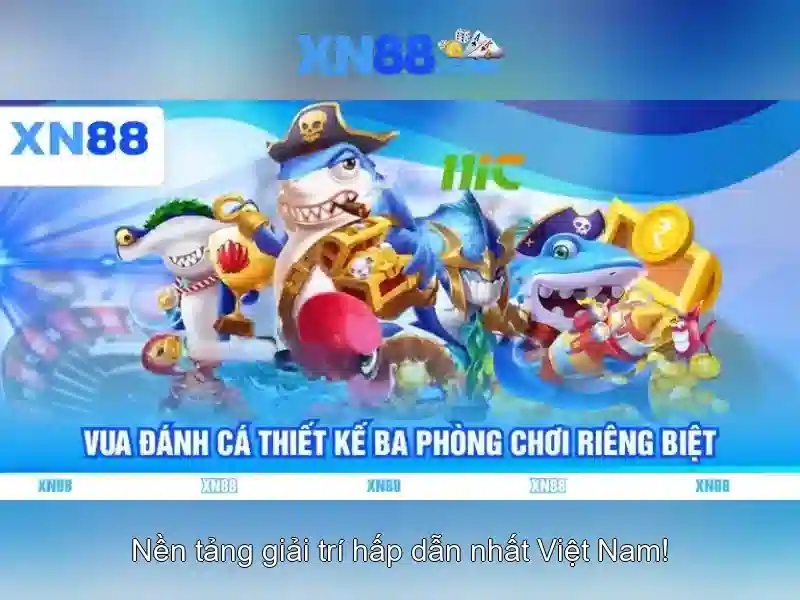 XN88 - Nền tảng giải trí trực tuyến và cá cược